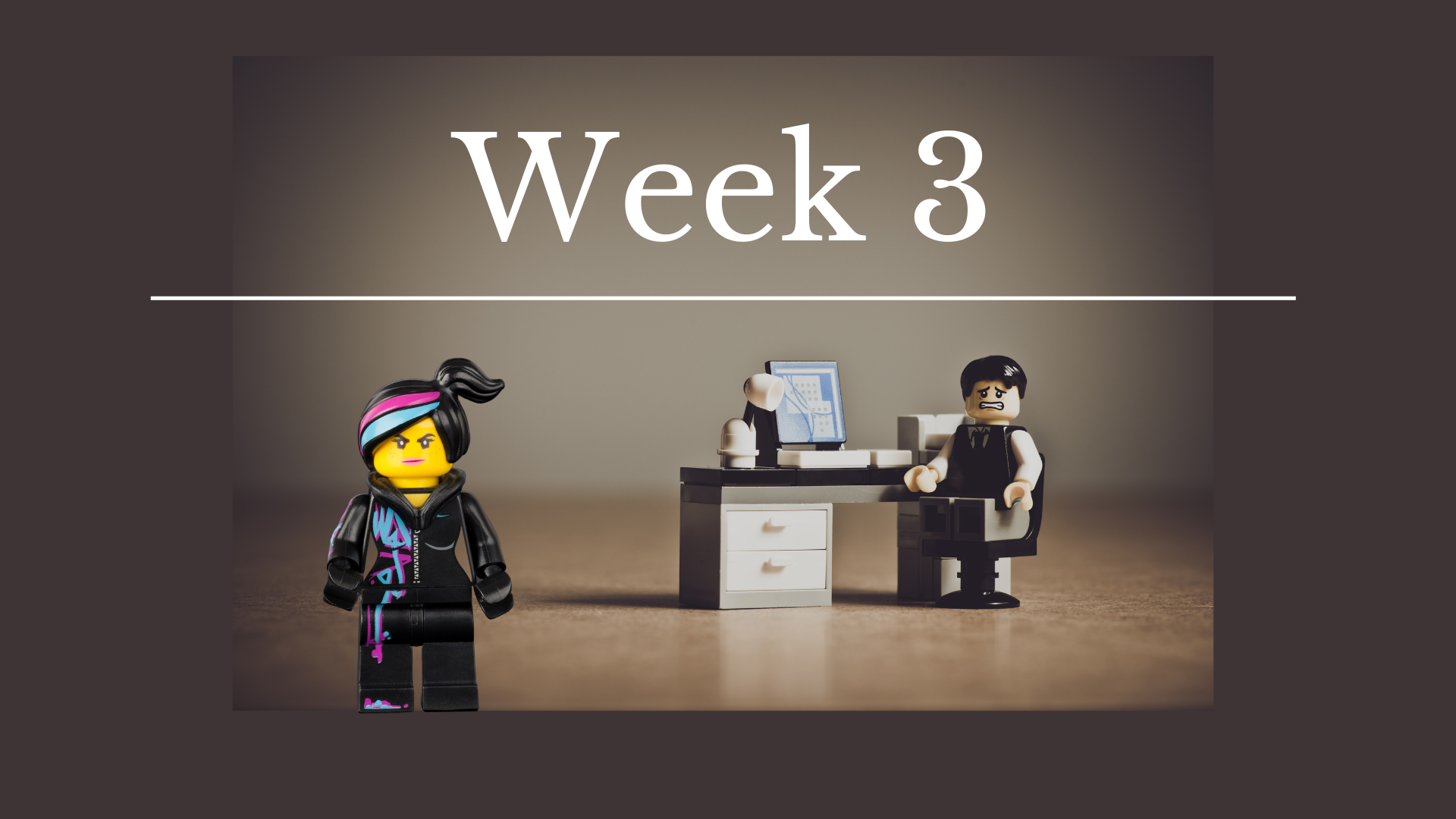 Week 3